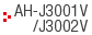 AH-J3001V/J3002V