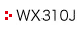 WX310J
